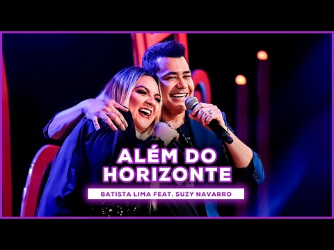 Batista Lima feat. Suzy Navarro - Além do Horizonte  (Acústico)