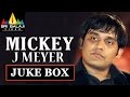 Mickey J Meyer Hit Songs | Telugu Video Songs Jukebox | Sri Balaji Video