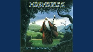 Mesmerize – Off The Beaten Path
