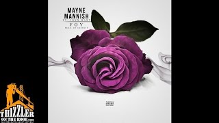 Mayne Mannish ft. Jonn Hart - Foy (Prod. Shonuff) [Thizzler.com]