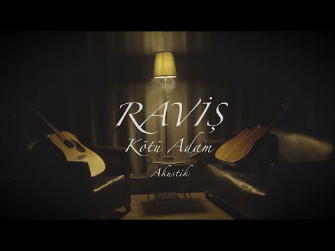 Raviş - Kötü Adam ( Akustik - Official Video ) [ @RavisMuzik ]