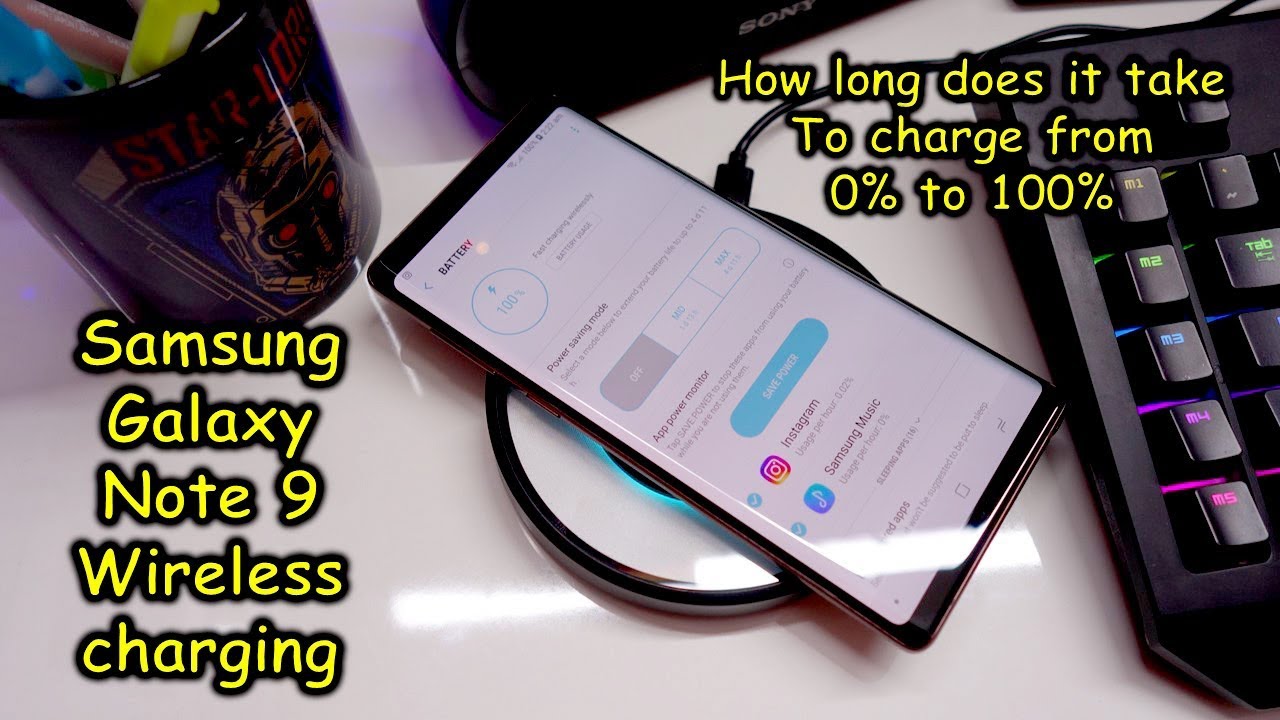 Fast wireless charging on the Samsung Galaxy Note 9 - 0 to 100% how long does it take