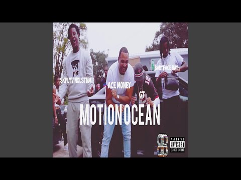Motion Ocean (feat. Babyface Ray & GT)