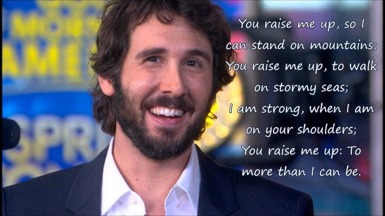Josh Groban - You raise me up Paroles