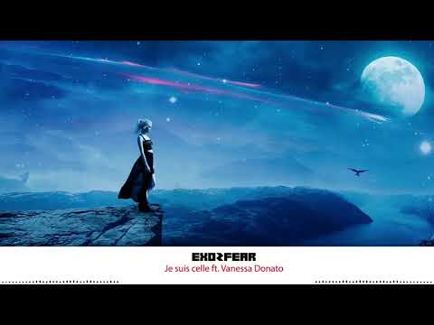 Exozfear - Je suis celle ft. Vanessa Donato (Club Edit)