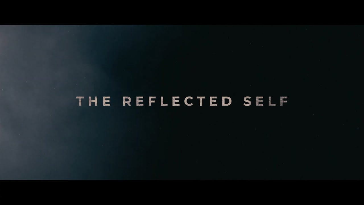 Trailer oficial de The Reflected Self - Legendado e Dublado
