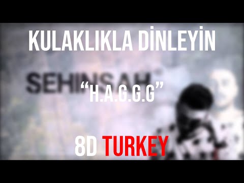 Pit10 Şehinşah - H.A.G.G.G (8D VERSION)