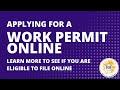 Applying for a Work Permit Online