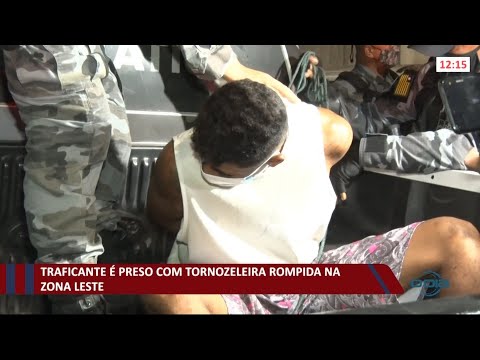 Traficante eÌ preso com tornozeleira rompida na zona leste 30 09 2021
