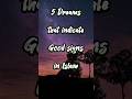 5 good dreams in Islam ☪️. #shorts #islamic #viral #dream