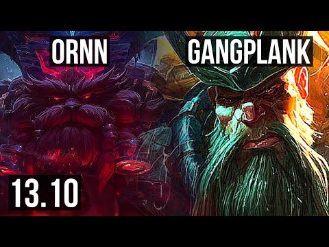 ORNN vs GANGPLANK (TOP) | 3/0/8, 400+ games | KR Master | 13.10