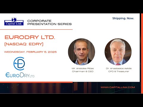 EuroDry Ltd. (EDRY) - 2025 Capital Link Corporate Presentation Series