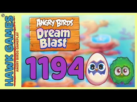 Angry Birds Dream Blast Level 1194 Hard - Walkthrough, No Boosters