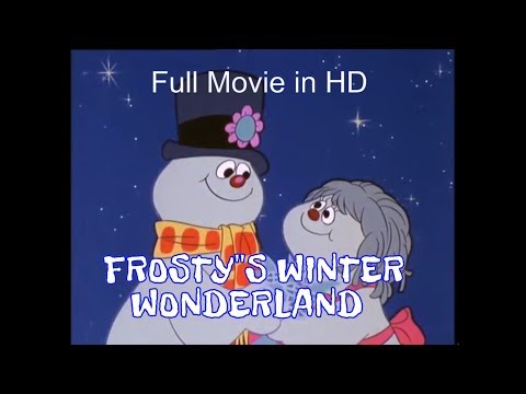 FROSTY'S WINTER WONDERLAND | Full Movie in HD