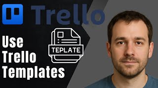 Trello: How to Use Templates for Personal Productivity (2025 Management & Productivity Tutorial)