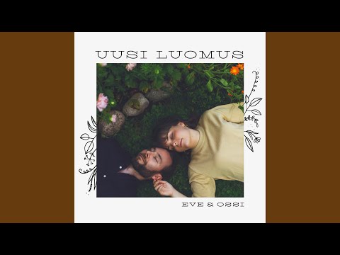 Minun Tehtävä - Eve & Ossi
