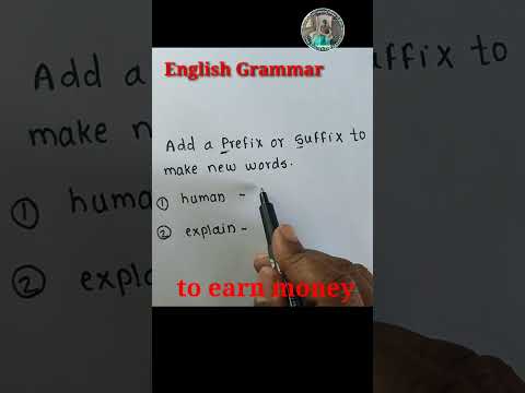 Add prefix suffix to make new words human and explain