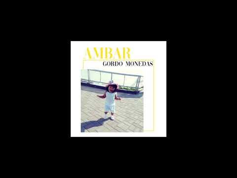 Ámbar - Gordo Monedas