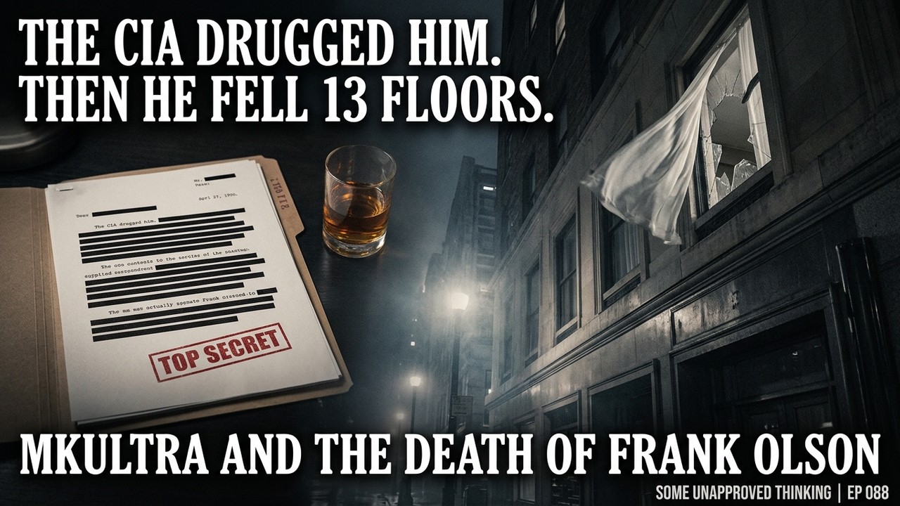 EP 088 Frank Olson’s Hotel Fall | MKUltra Conspiracy and Narrative Control