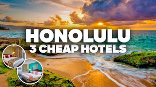 3 GOOD AND CHEAP HOTELS IN HONOLULU! Great location, close to everything!
