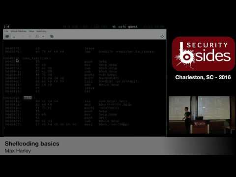 BSidesCHS 2016: "Shellcoding basics" - Max Harley