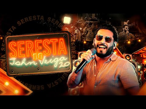 SERESTA 2.0 - JOHN VEIGA  (COMPLETO)