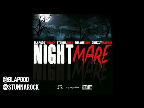 "NIGHTMARE" BLAPGOD THRAXX × STUNNA ROCK × SHAWN COOK (VITAL) × GRIZZLY MADAM