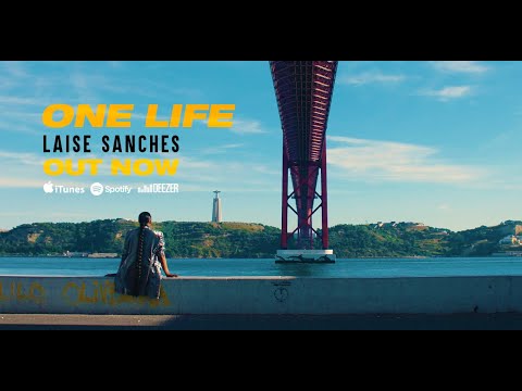 Laise Sanches - One Life (Official Video)