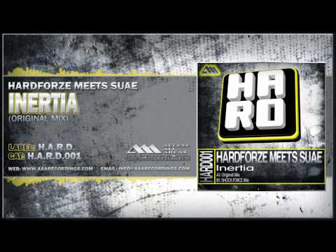 Hardforze Meets Suae - Inertia (Original Mix)