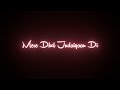 Pasoori Lyrics Status New Song Hindi Lyrics Black Screen Whatsapp Status ️ Black Screen Status