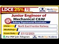 LDCE 25 TQ JE Mechanical C W NEFR Exam Date 07 12 25