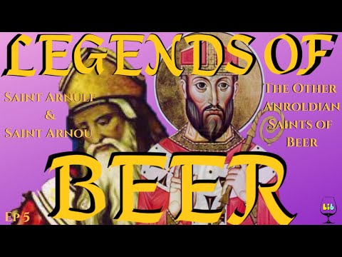 The OTHER Patron Saints of Beer Named Arnold
