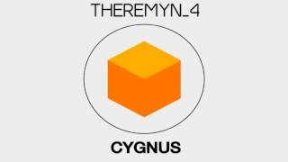 THEREMYN_4 - Cygnus