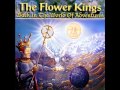 The Flower Kings - Back in the world of adventures ...