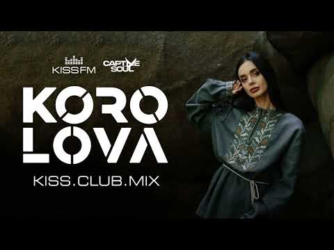 Korolova - KISS.CLUB.MIX [Captive Soul] (13.10.25)