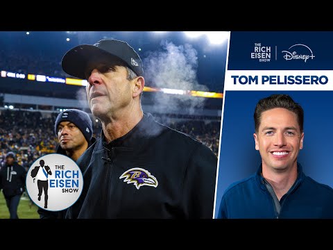 NFL Insider Tom Pelissero: Why John Harbaugh & the Ravens Parted Ways | The Rich Eisen Show