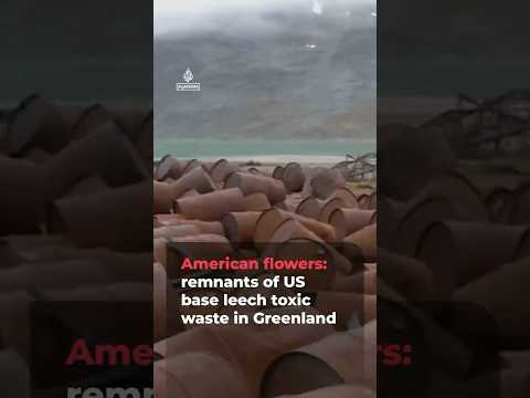 Remnants of abandoned US base leech toxic waste in Greenland | AJ #shorts