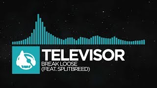[Nu Disco] - Televisor - Break Loose (feat. Splitbreed) [Venture EP]