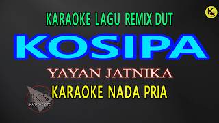 Download lagu KOSIPA@karaokesite mp3