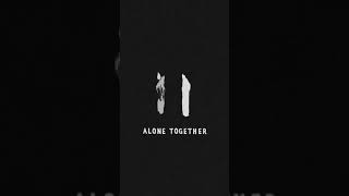 Alone Together - Sabrina Carpenter [Lyrics in bio]