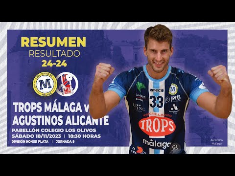 Resumen. Trops Málaga vs. Agustinos de Alicante