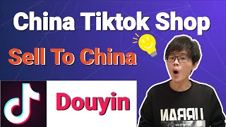 Open Douyin Global Store To Make Money on China Market: Chinese eCommerce for OVERSEAS COMPANY