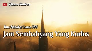 Download lagu JAM SEMBAHYANG YANG KUDUS | DSL 136 mp3