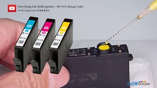 How to refill HP 910, 912, 913, 915 Color ink cartridges - One Drop Ink Refill System