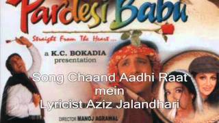 Chand Adhi Raat Main Lyrics Pardesi Babu