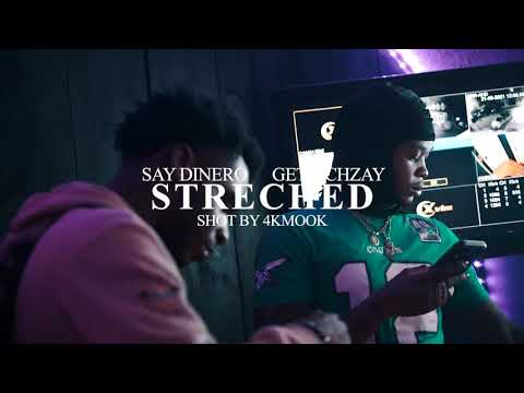 GetRichZay x $ay Dinero - Stretched (shot by @4kmook47 )