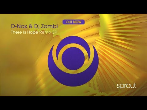 D-Nox & Dj Zombi - There Is Hope (Mike Griego PsychoFunk Remix)