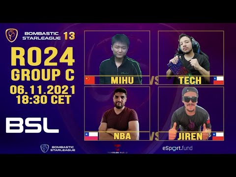BSL13 - Ro24, Group C - Mihu, Tech, jiren, & NbA - StarCraft Remastered Pro Tournament