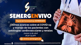 Últimos avances sobre el COVID19 y manejo de los pacientes con patologías cardiovasculares y renales