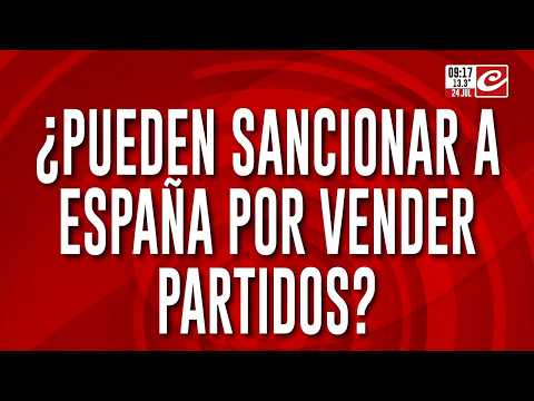 ¿España vendió sus partidos? Las pruebas que complican al seleccionado